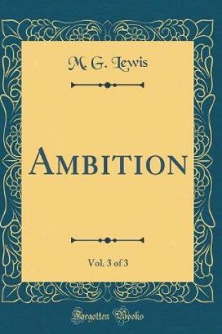 Cover of Ambition, Vol. 3 of 3 (Classic Reprint)