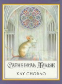 Book cover for Chorao Kay : Cathedral Mouse (Hbk)