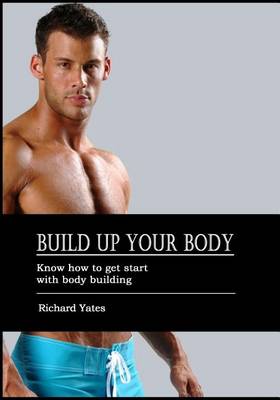 Book cover for Build Up Your Body