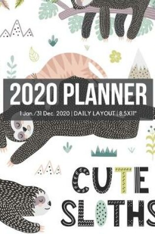 Cover of 2020 Cute Sloths Daily Planner