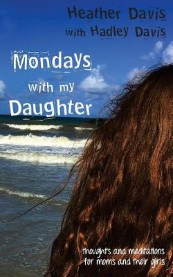 Book cover for Mondays With My Daughter