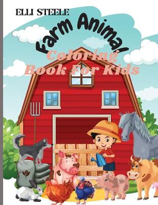 Book cover for Farm Animals Coloring Book For Kids