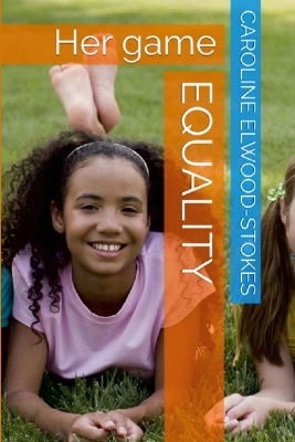 Book cover for EQUALITY Her Game