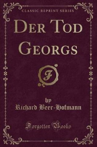 Cover of Der Tod Georgs (Classic Reprint)