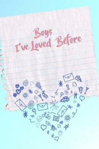 Cover of Boys I've Loved Before
