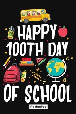 Book cover for Happy 100th Day Of School