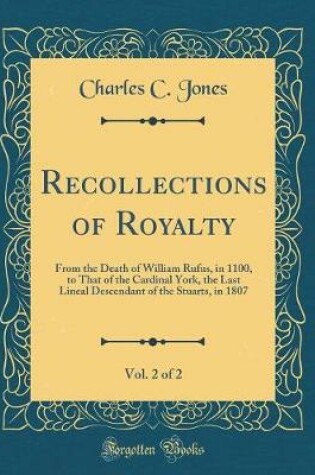 Cover of Recollections of Royalty, Vol. 2 of 2