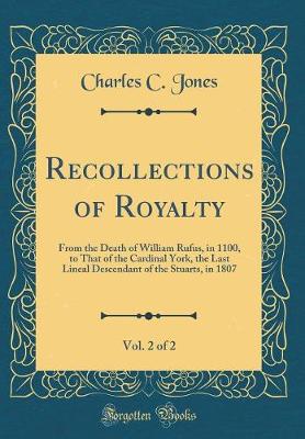 Book cover for Recollections of Royalty, Vol. 2 of 2