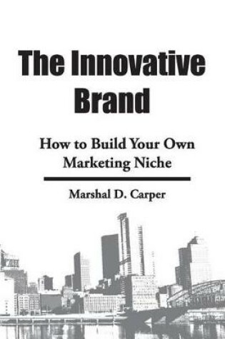 Cover of The Innovative Brand