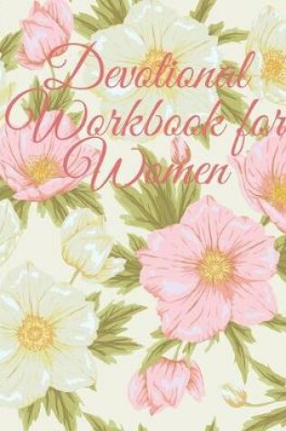 Cover of Devotional Workbook for Women