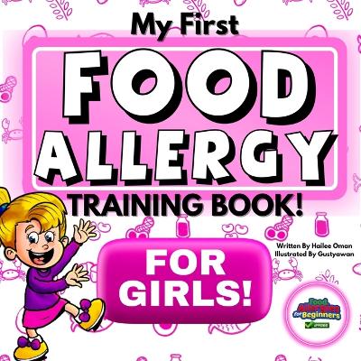 Book cover for My First Food Allergy Training Book for Girls!