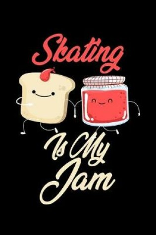 Cover of Skating is My Jam