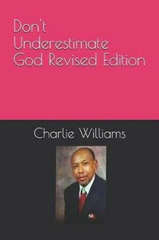 Cover of Don't Underestimate God Revised Edition