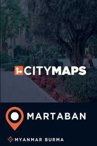 Cover of City Maps Martaban Myanmar Burma