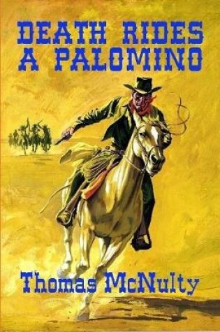 Cover of Death Rides A Palomino