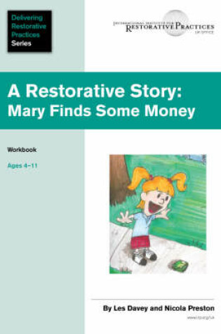 Cover of A Restorative Story: Mary Finds Some Money