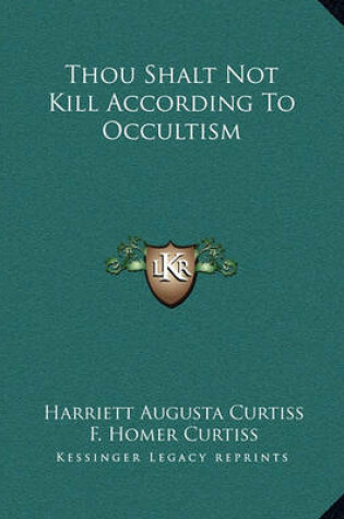 Cover of Thou Shalt Not Kill According to Occultism