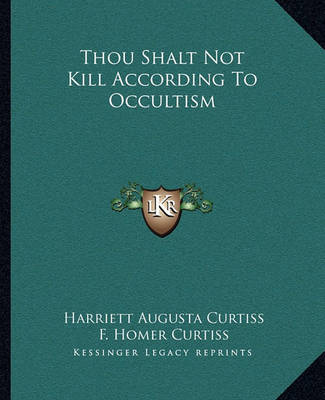 Book cover for Thou Shalt Not Kill According to Occultism