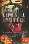 Book cover for Night of the Demented Symbiots