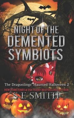 Book cover for Night of the Demented Symbiots