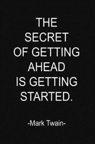 Cover of The Secret of Getting Ahead Is Getting Started