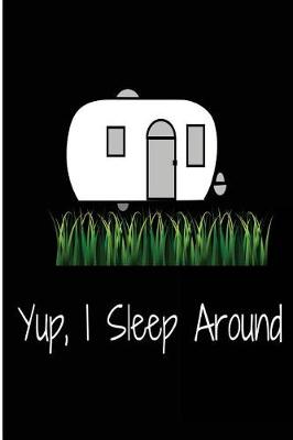 Book cover for Yup I Sleep Around