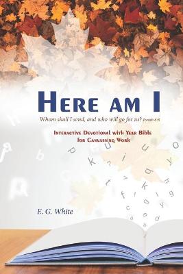 Book cover for HERE AM I Whom shall I send, and who will go for us? Isaiah 6