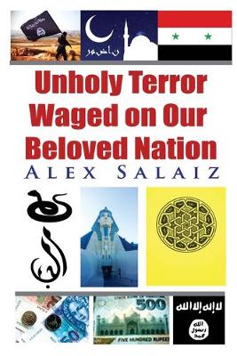 Book cover for Unholy Terror Waged on Our Beloved Nation