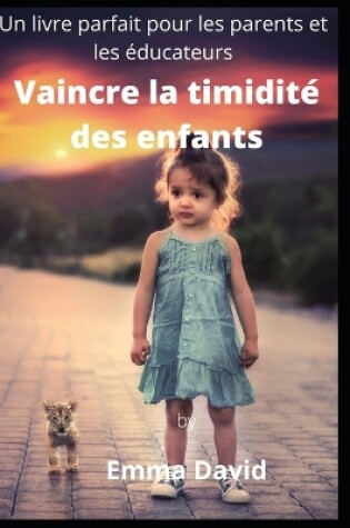 Cover of Vaincre la timidité des enfants