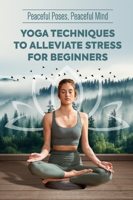 Book cover for Peaceful Poses, Peaceful Mind