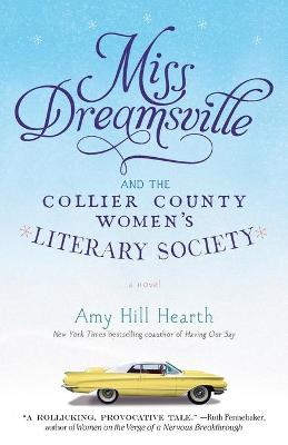 Book cover for Miss Dreamsville and the Collier County Women's Literary Society