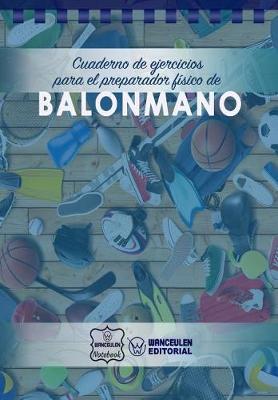 Book cover for Cuaderno de Ejercicios para el Preparador Fisico de Balonmano