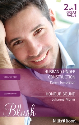 Book cover for Husband Under Construction/Honour Bound