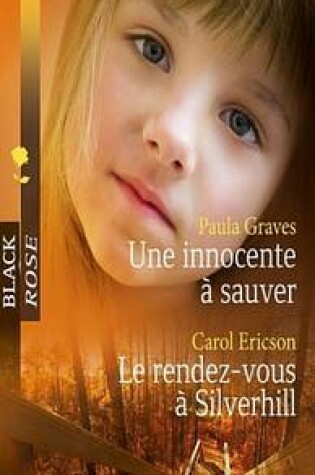 Cover of Une Innocente a Sauver - Le Rendez-Vous a Silverhill