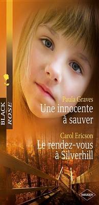 Book cover for Une Innocente a Sauver - Le Rendez-Vous a Silverhill