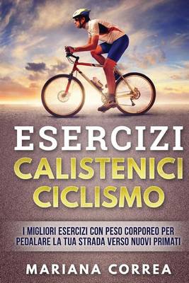 Book cover for Esercizi Calistenici Ciclismo