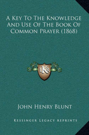 Cover of A Key to the Knowledge and Use of the Book of Common Prayer (1868)