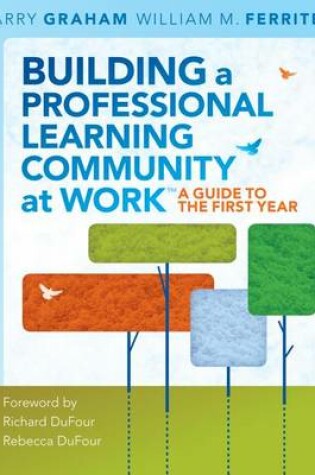 Cover of Building a Professional Learning Community at Work TM