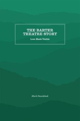 Book cover for The Barter Theatre Story