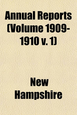 Book cover for Annual Reports (Volume 1909-1910 V. 1)