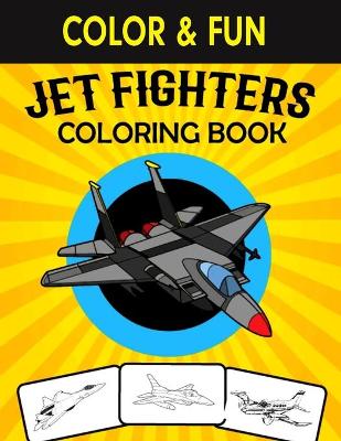 Book cover for Jet Fighters Coloring Book