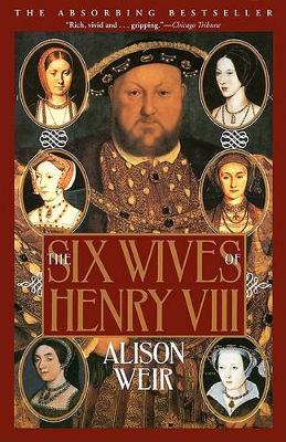 Book cover for The Six Wives of Henry VIII