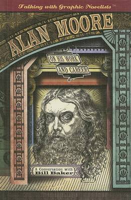Book cover for Alan Moore on His Work and Career