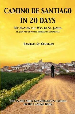 Cover of Camino de Santiago in 20 Days