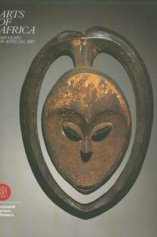 Cover of Arts of Africa: 7000 Years of African Art