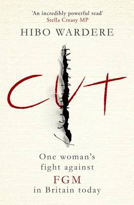 Book cover for Cut: One Woman's Fight Against FGM in Britain Today