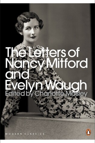 Cover of The Letters of Nancy Mitford and Evelyn Waugh
