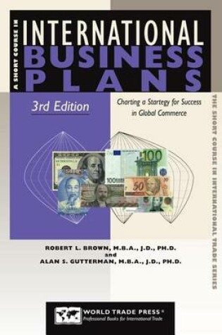 Cover of Short Course in International Business Plans, 3rd