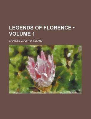 Book cover for Legends of Florence (Volume 1)