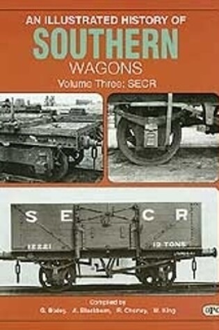 Cover of An Illustrated History Of Southern Wagons Volume Three